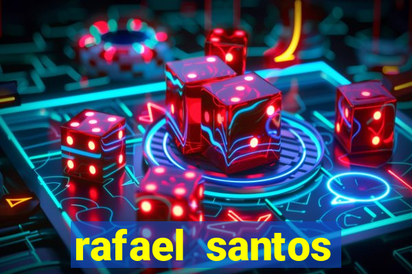 rafael santos uniduni t